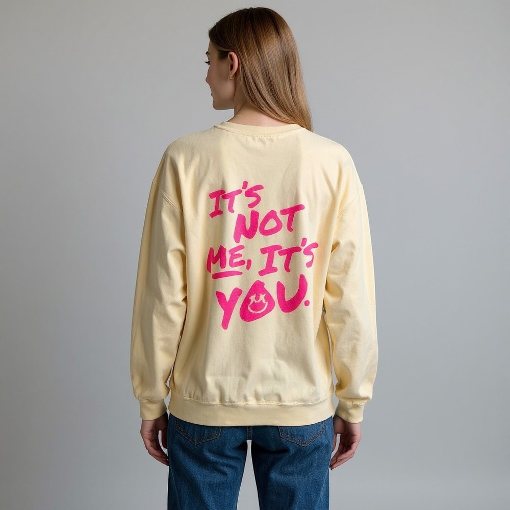About‎ Last Night Its Not Me Its You Graphic Sweatshirt Yellow Pink XL